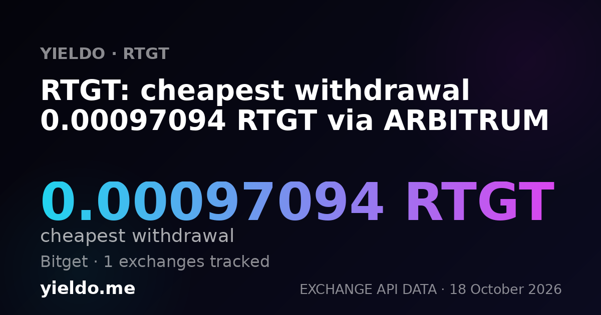 RTGT: cheapest withdrawal 0.00097094 RTGT via ARBITRUM