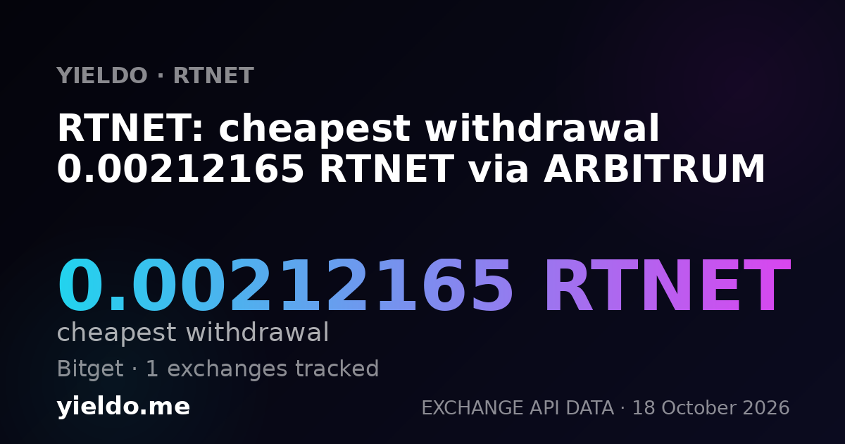 RTNET: cheapest withdrawal 0.00212165 RTNET via ARBITRUM
