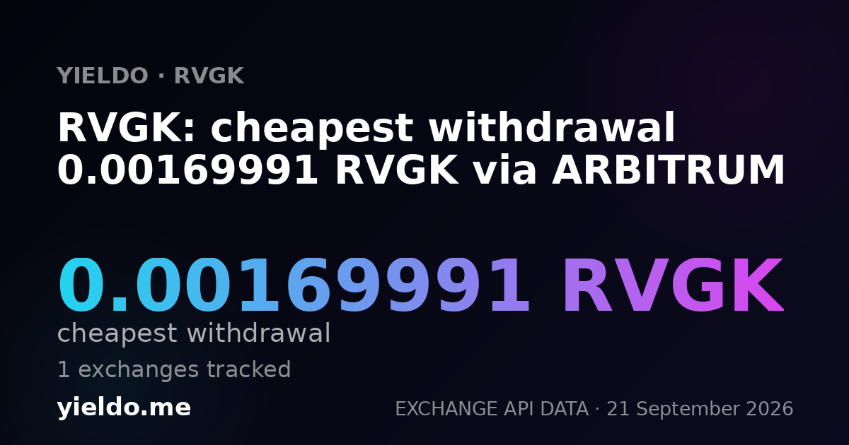 RVGK: cheapest withdrawal 0.00169991 RVGK via ARBITRUM