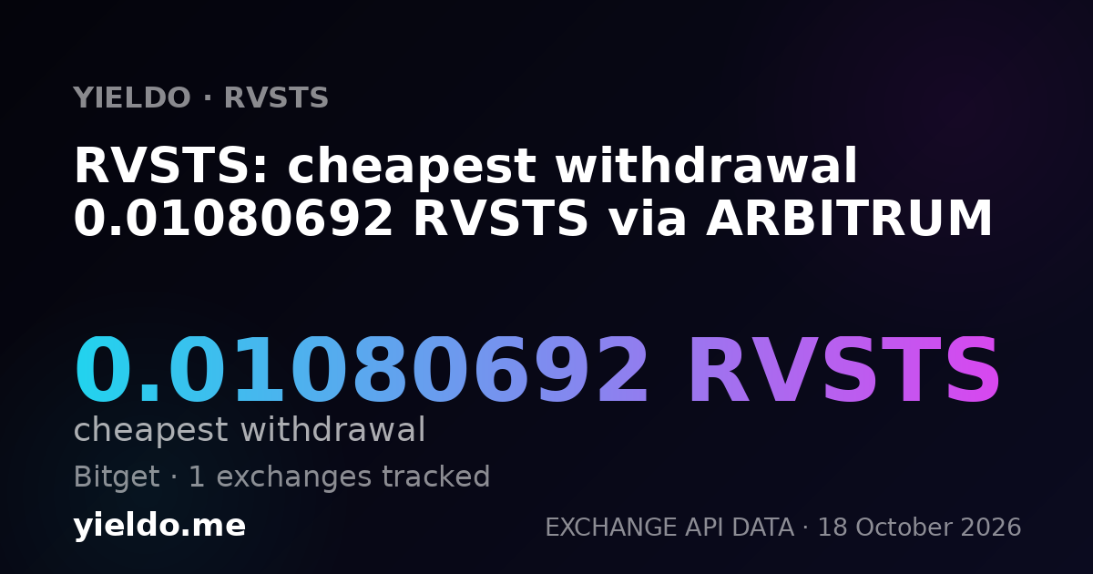 RVSTS: cheapest withdrawal 0.01080692 RVSTS via ARBITRUM