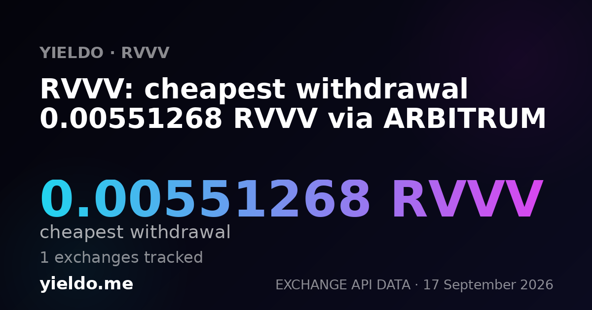 RVVV: cheapest withdrawal 0.00553506 RVVV via ARBITRUM