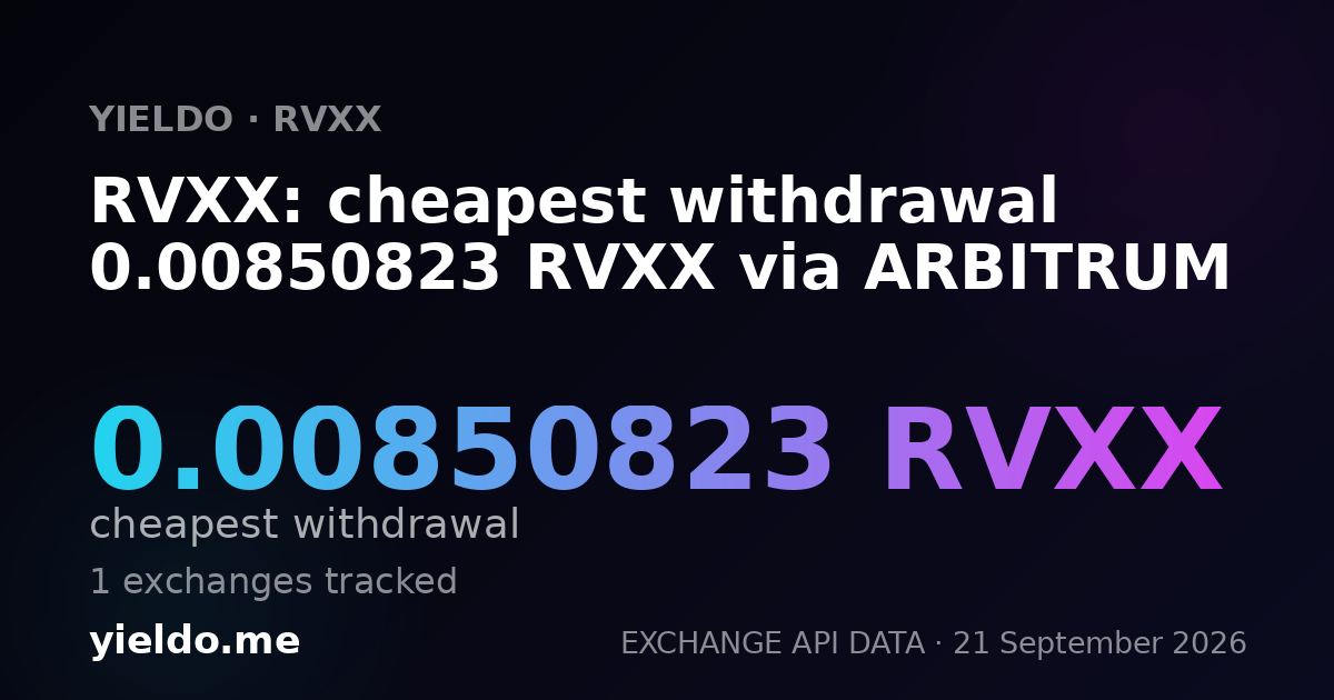 RVXX: cheapest withdrawal 0.00850823 RVXX via ARBITRUM