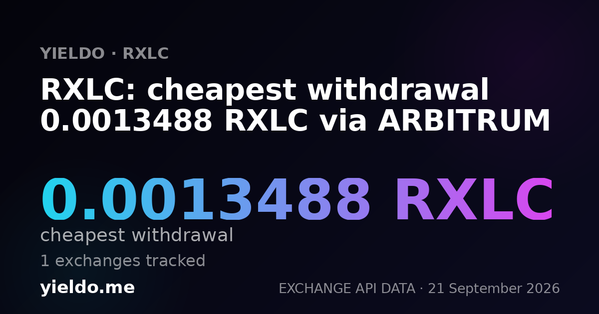 RXLC: cheapest withdrawal 0.0013488 RXLC via ARBITRUM