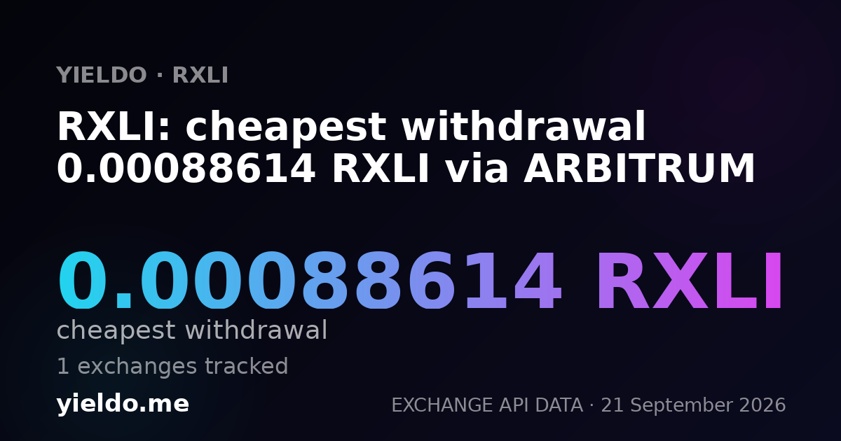 RXLI: cheapest withdrawal 0.00088614 RXLI via ARBITRUM