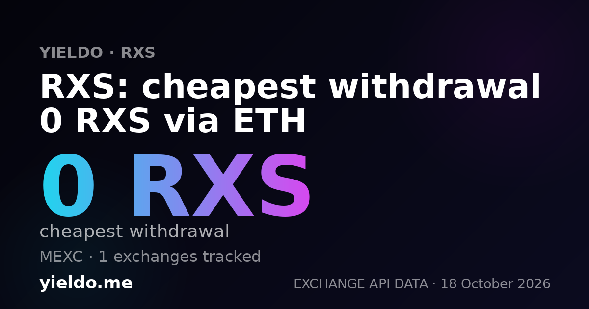 RXS: cheapest withdrawal 0 RXS via ETH