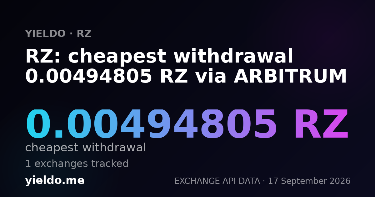 RZ: cheapest withdrawal 0.00477708 RZ via ARBITRUM