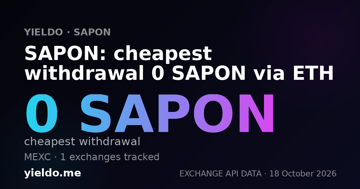SAPON: cheapest withdrawal 0 SAPON via ETH