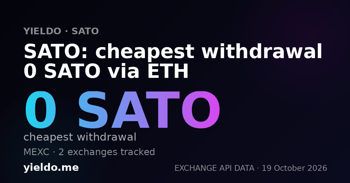SATO: cheapest withdrawal 0 SATO via ETH