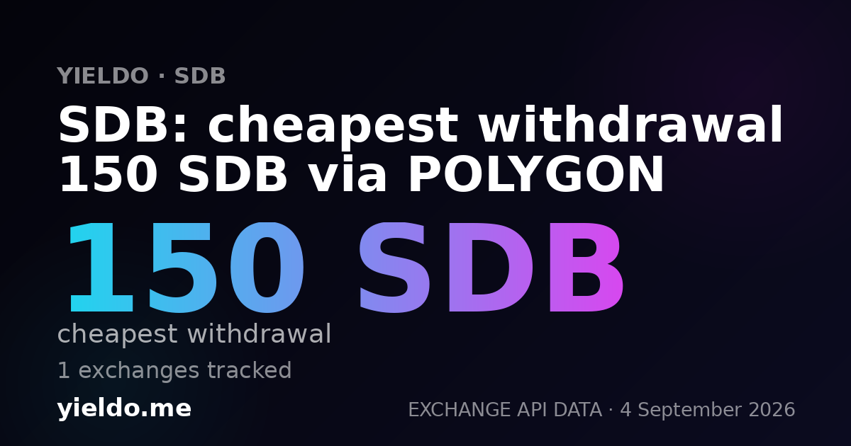 SDB: cheapest withdrawal 150 SDB via POLYGON