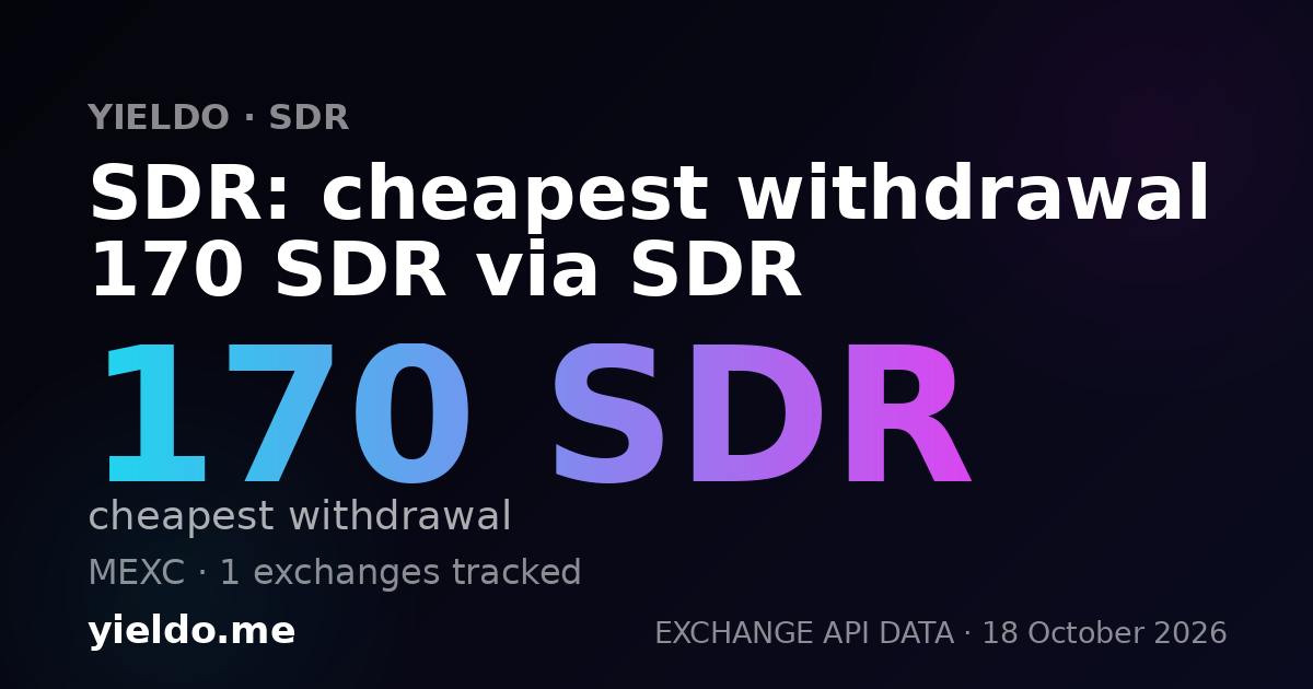 SDR: cheapest withdrawal 170 SDR via SDR