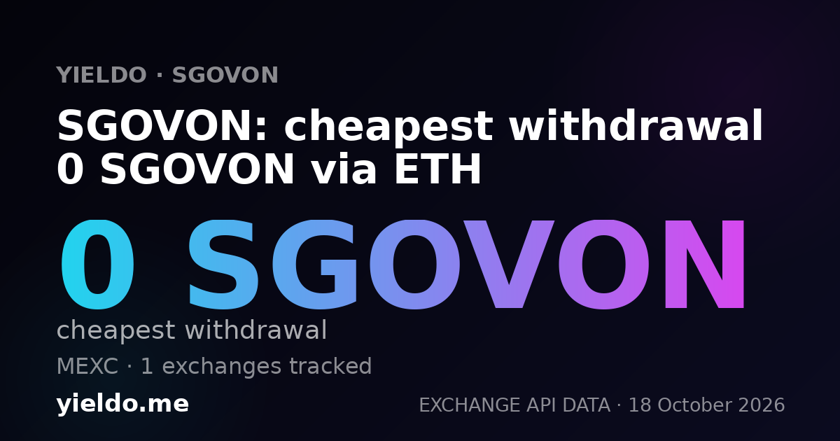 SGOVON: cheapest withdrawal 0 SGOVON via ETH