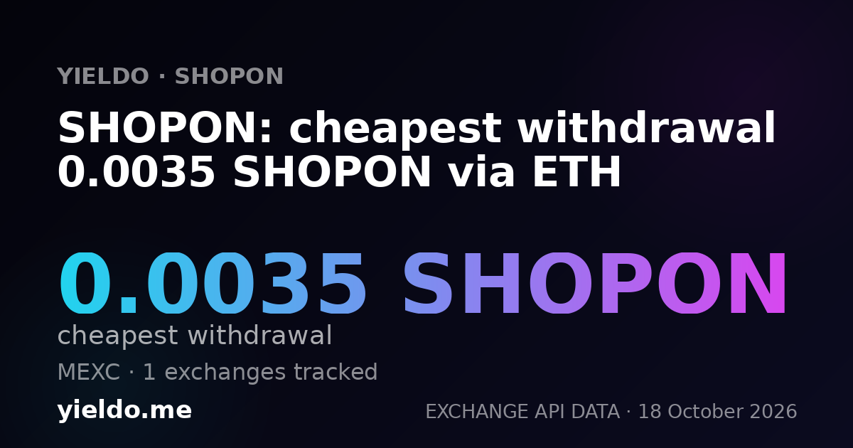 SHOPON: cheapest withdrawal 0.0035 SHOPON via ETH