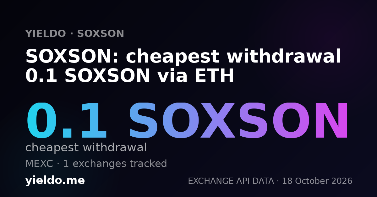 SOXSON: cheapest withdrawal 0.1 SOXSON via ETH