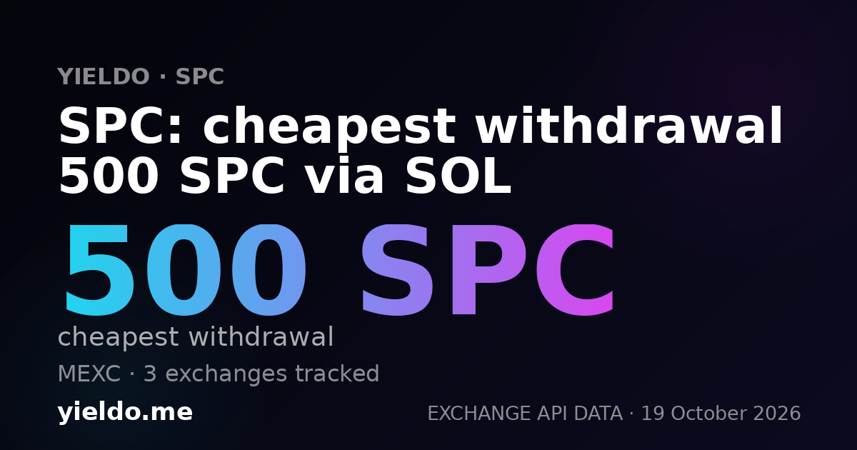 SPC: cheapest withdrawal 500 SPC via SOL