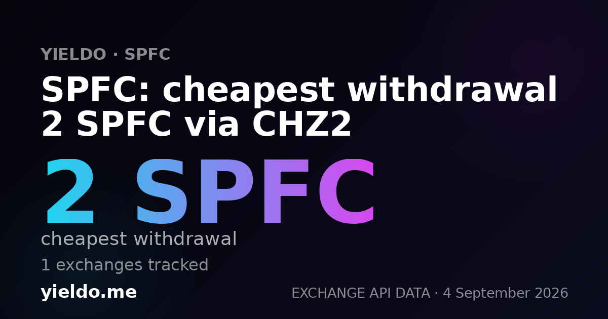 SPFC: cheapest withdrawal 2 SPFC via CHZ2