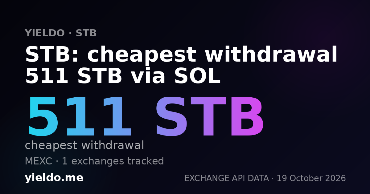 STB: cheapest withdrawal 511 STB via SOL