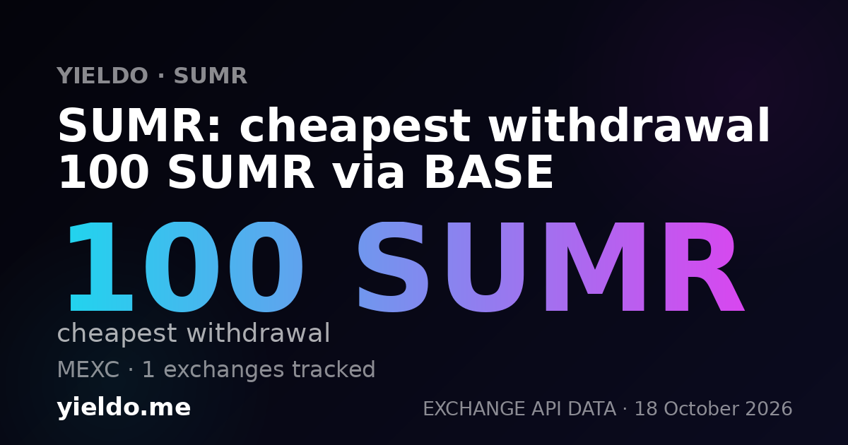 SUMR: cheapest withdrawal 100 SUMR via BASE