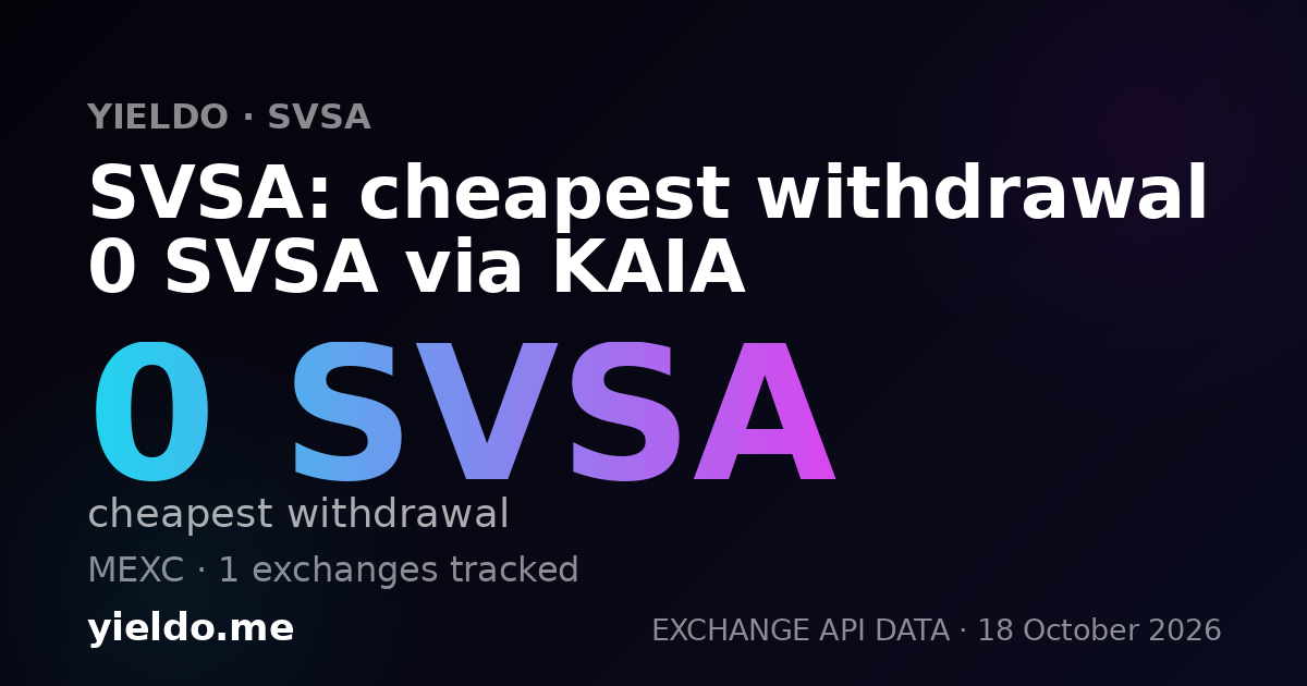 SVSA: cheapest withdrawal 0 SVSA via KAIA