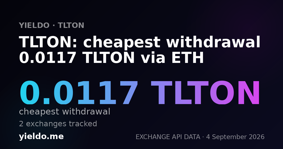 TLTON: cheapest withdrawal 0.0117 TLTON via ETH