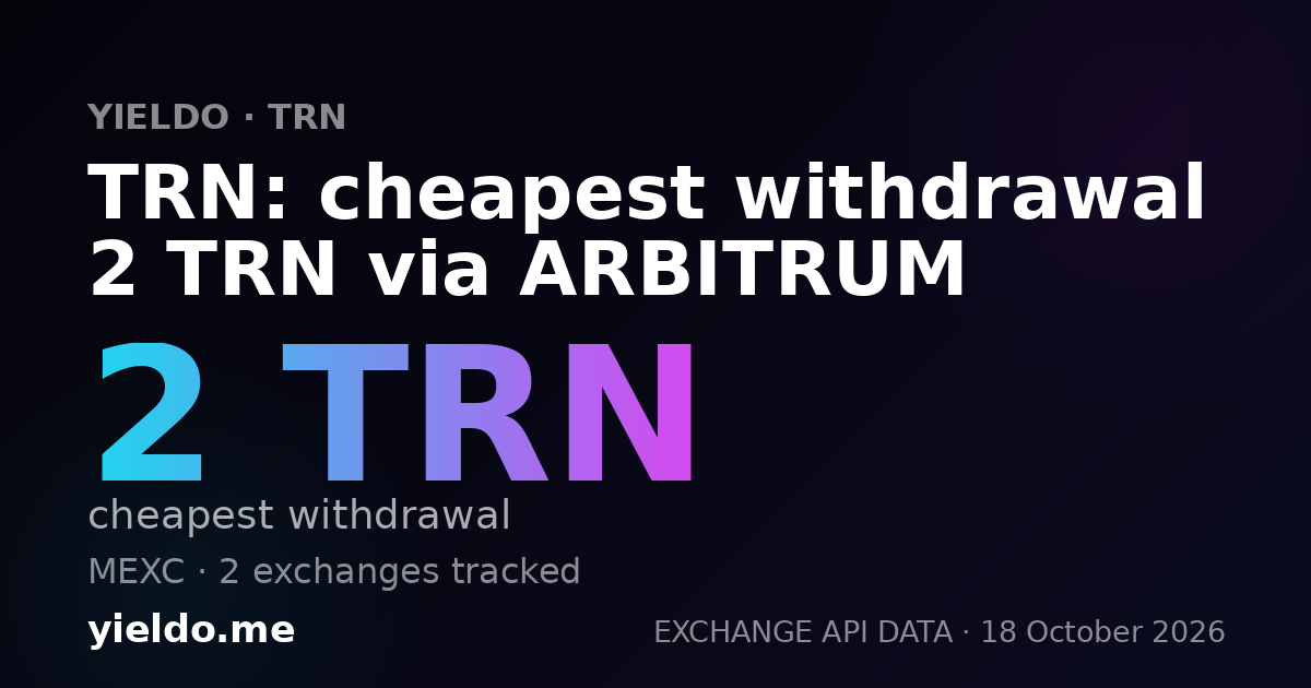 TRN: cheapest withdrawal 2 TRN via ARBITRUM