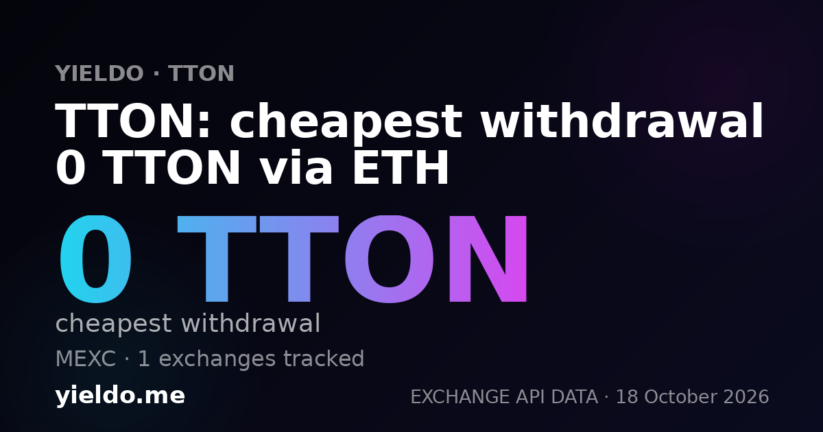 TTON: cheapest withdrawal 0 TTON via ETH