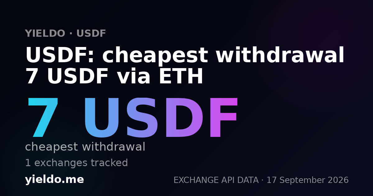 USDF: cheapest withdrawal 7 USDF via ETH