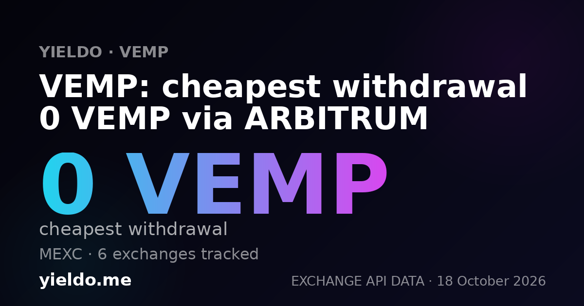 VEMP: cheapest withdrawal 0 VEMP via ARBITRUM