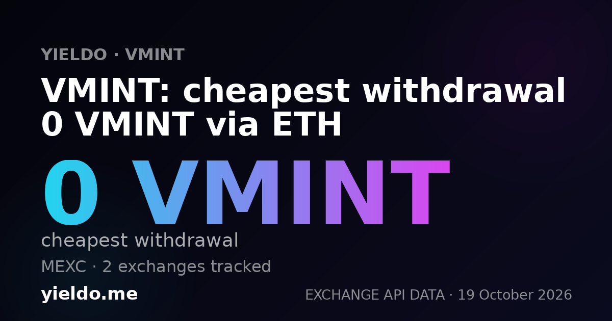 VMINT: cheapest withdrawal 0 VMINT via ETH