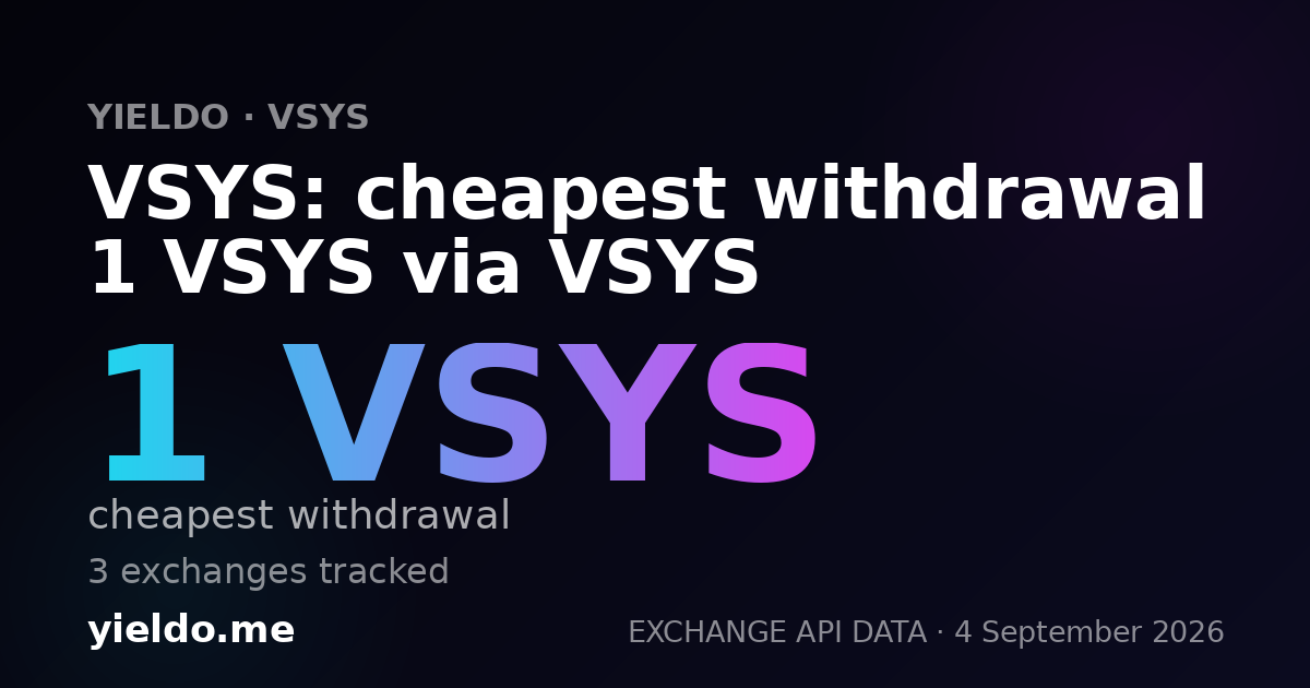 VSYS: cheapest withdrawal 1 VSYS via VSYS