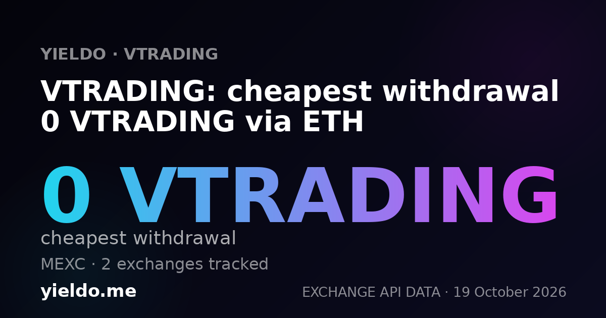 VTRADING: cheapest withdrawal 0 VTRADING via ETH