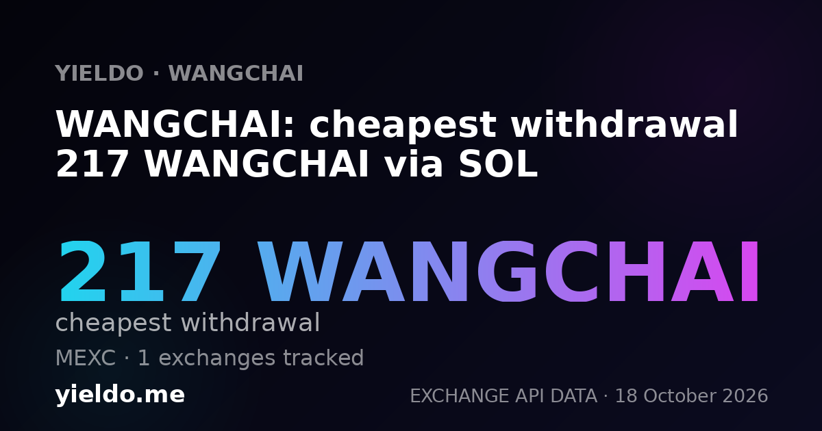 WANGCHAI: cheapest withdrawal 217 WANGCHAI via SOL