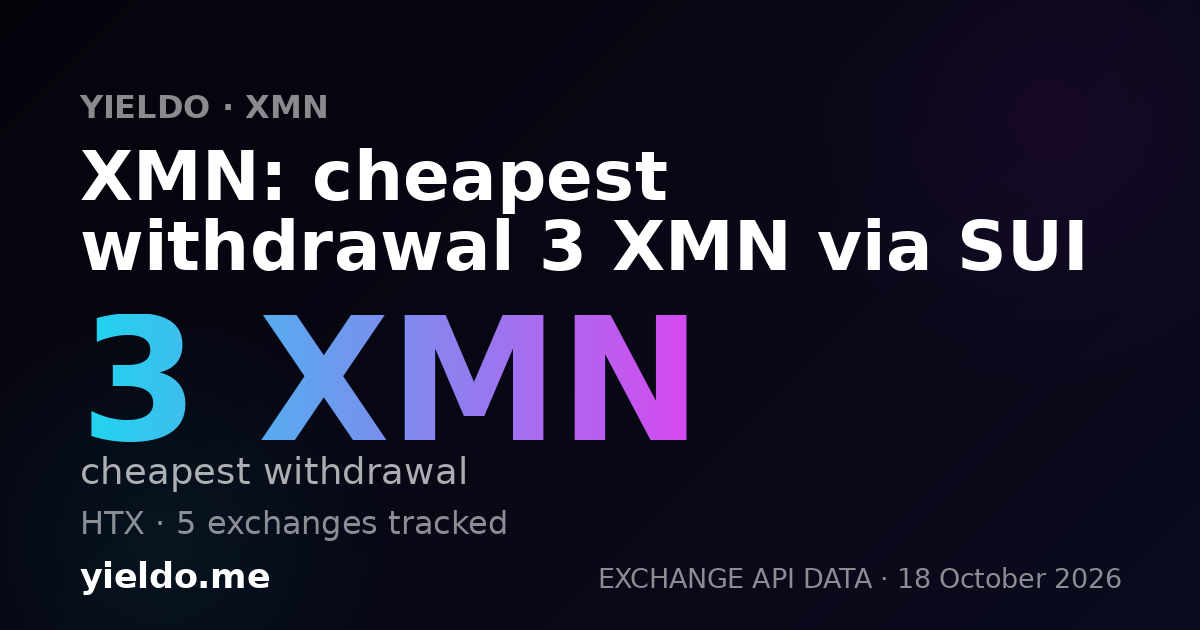 XMN: cheapest withdrawal 3 XMN via SUI