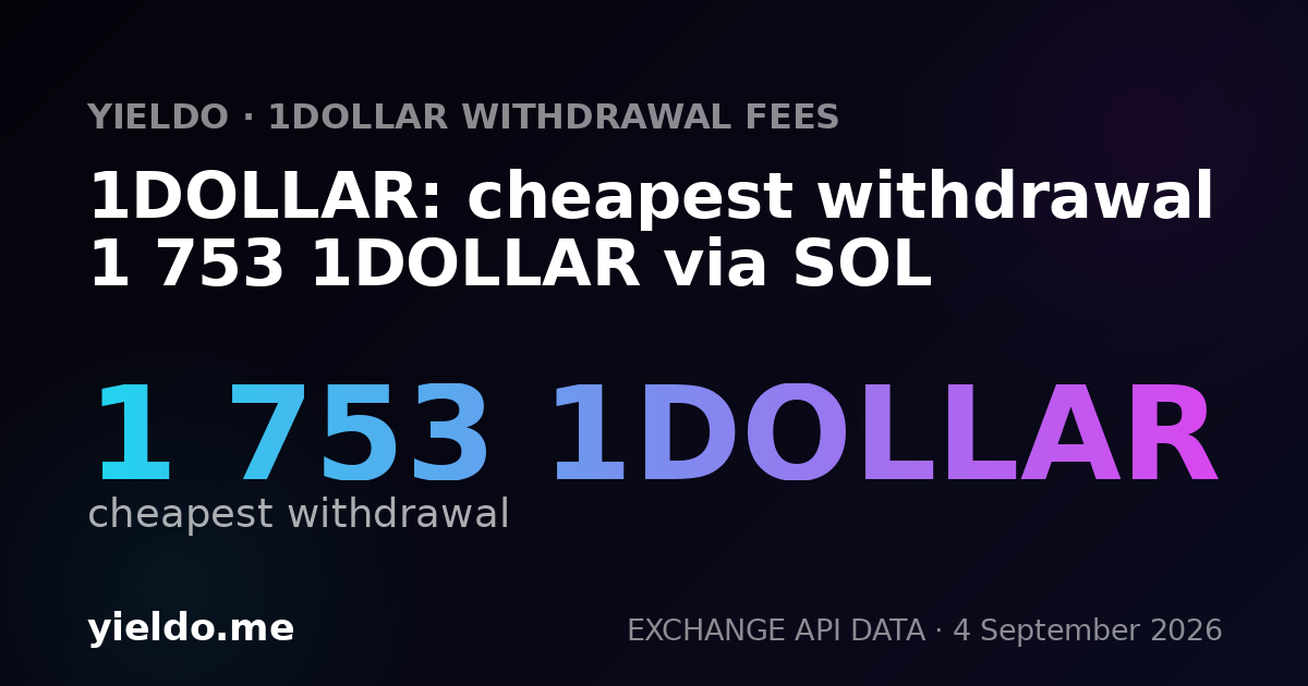 1DOLLAR: cheapest withdrawal 1 753 1DOLLAR via SOL