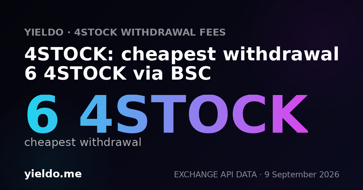 4STOCK: cheapest withdrawal 6 4STOCK via BSC