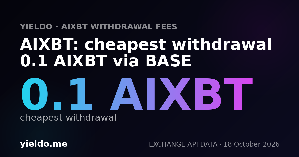 AIXBT: cheapest withdrawal 0.1 AIXBT via BASE
