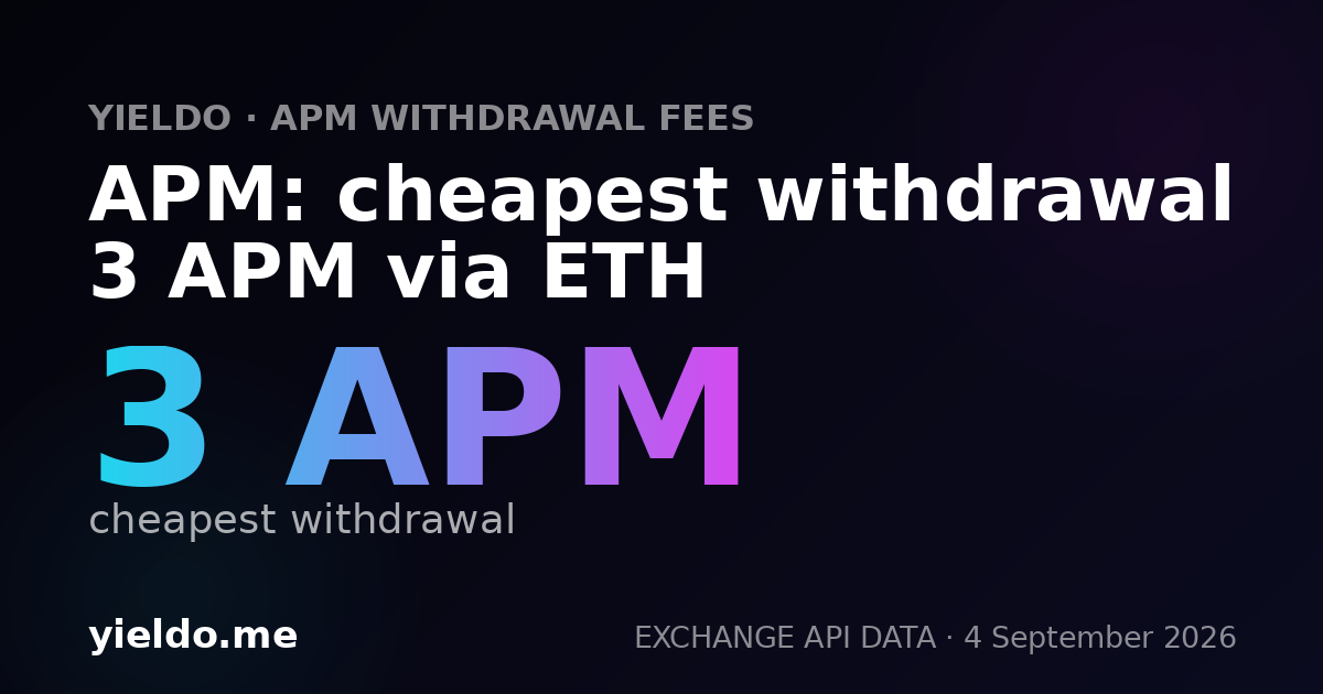 APM: cheapest withdrawal 3 APM via ETH