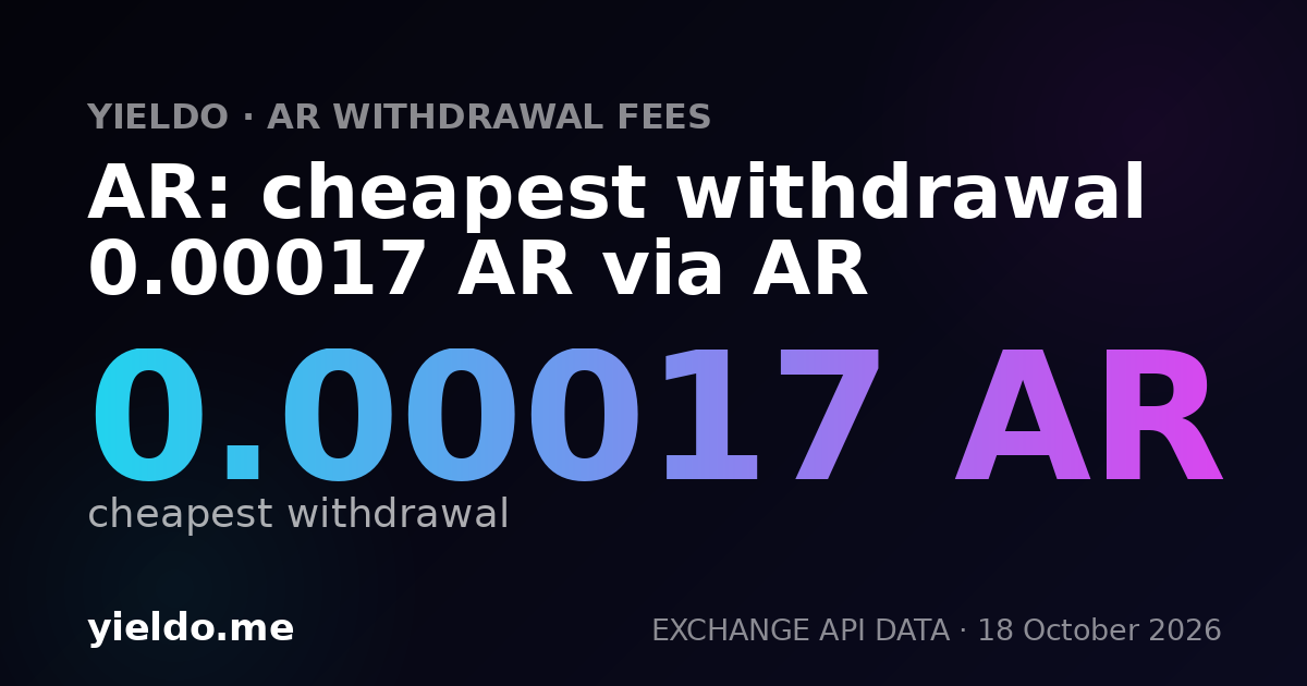 AR: cheapest withdrawal 0.00017 AR via AR