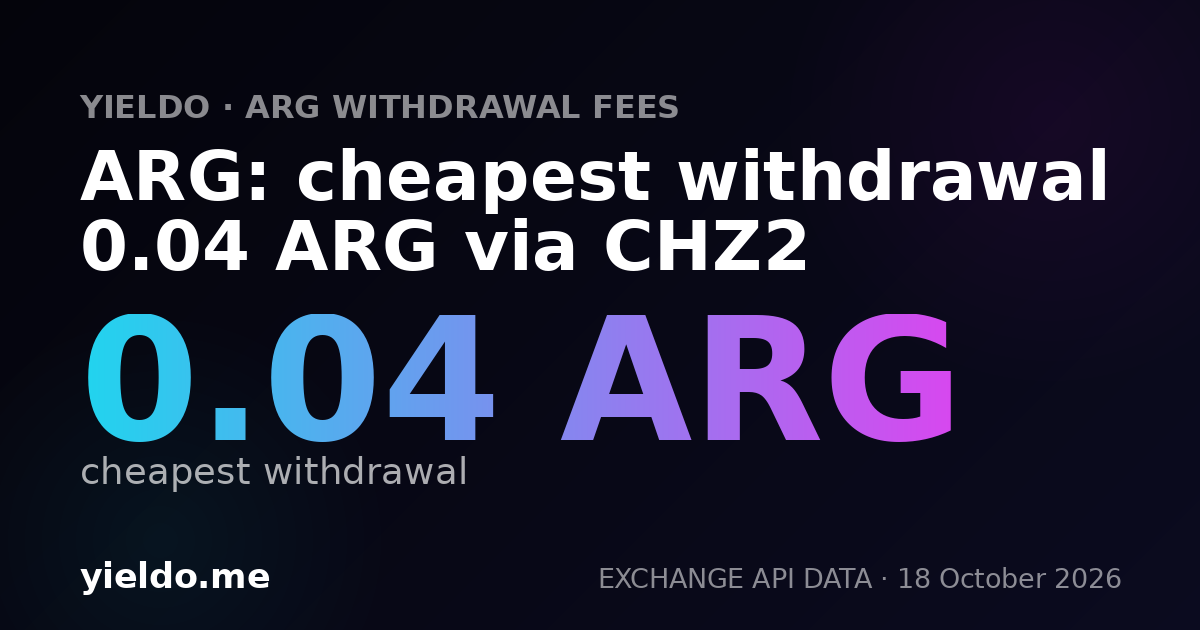 ARG: cheapest withdrawal 0.04 ARG via CHZ2