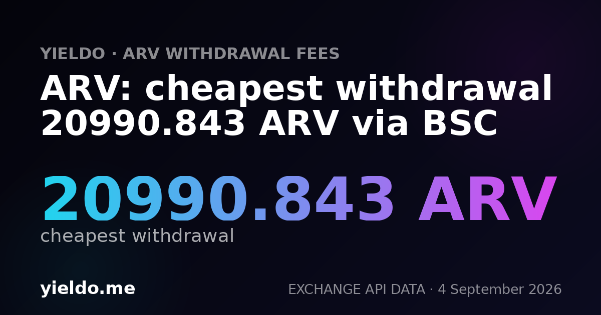 ARV: cheapest withdrawal 20990.843 ARV via BSC