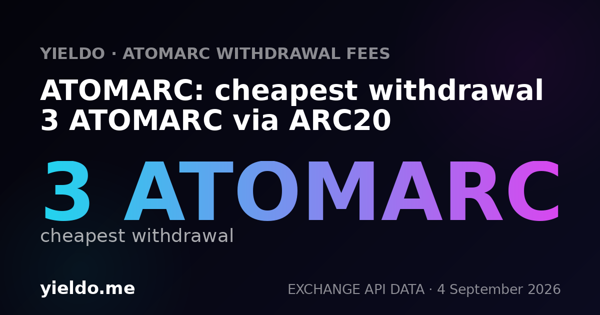 ATOMARC: cheapest withdrawal 3 ATOMARC via ARC20