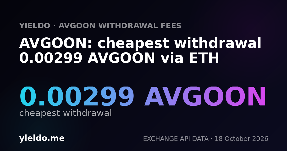 AVGOON: cheapest withdrawal 0.00299 AVGOON via ETH