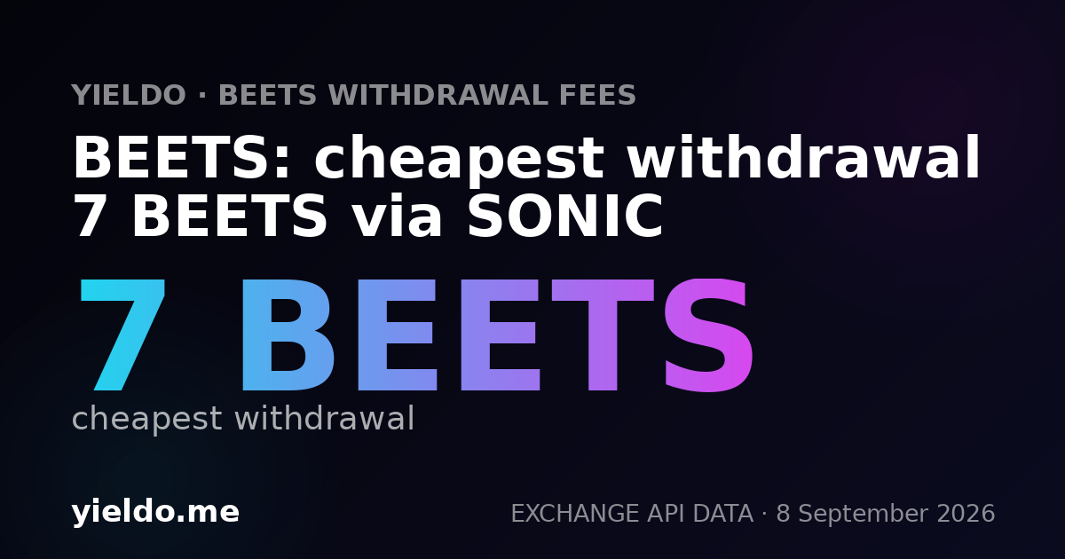 BEETS: cheapest withdrawal 7 BEETS via SONIC