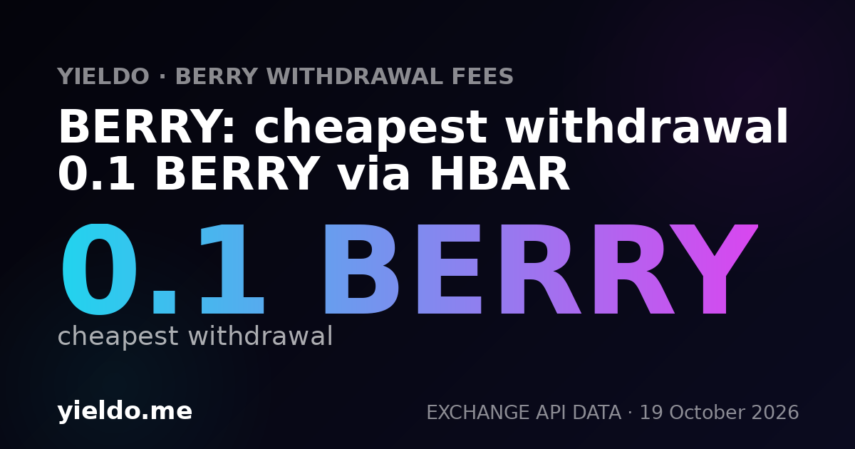 BERRY: cheapest withdrawal 0.1 BERRY via HBAR