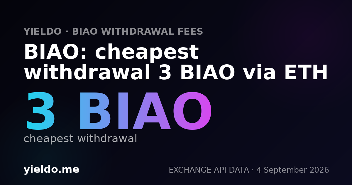 BIAO: cheapest withdrawal 3 BIAO via ETH