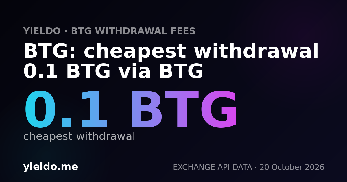BTG: cheapest withdrawal 0.1 BTG via BTG