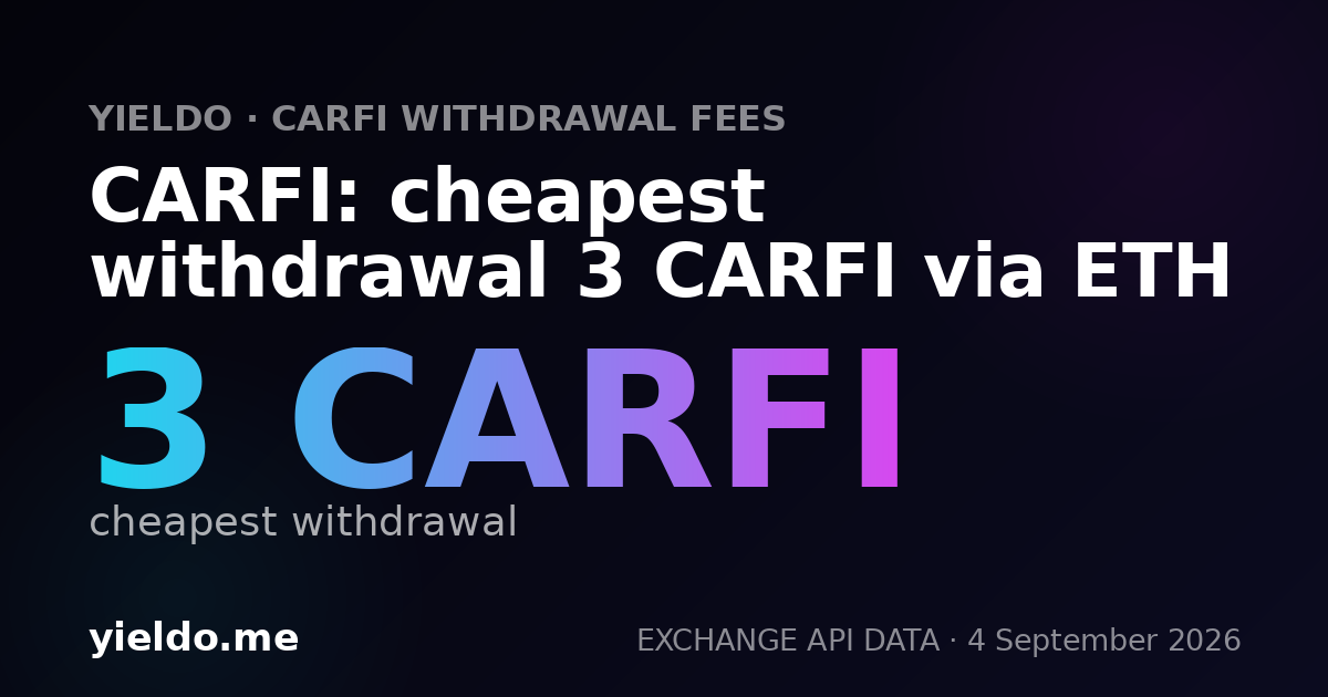CARFI: cheapest withdrawal 3 CARFI via ETH