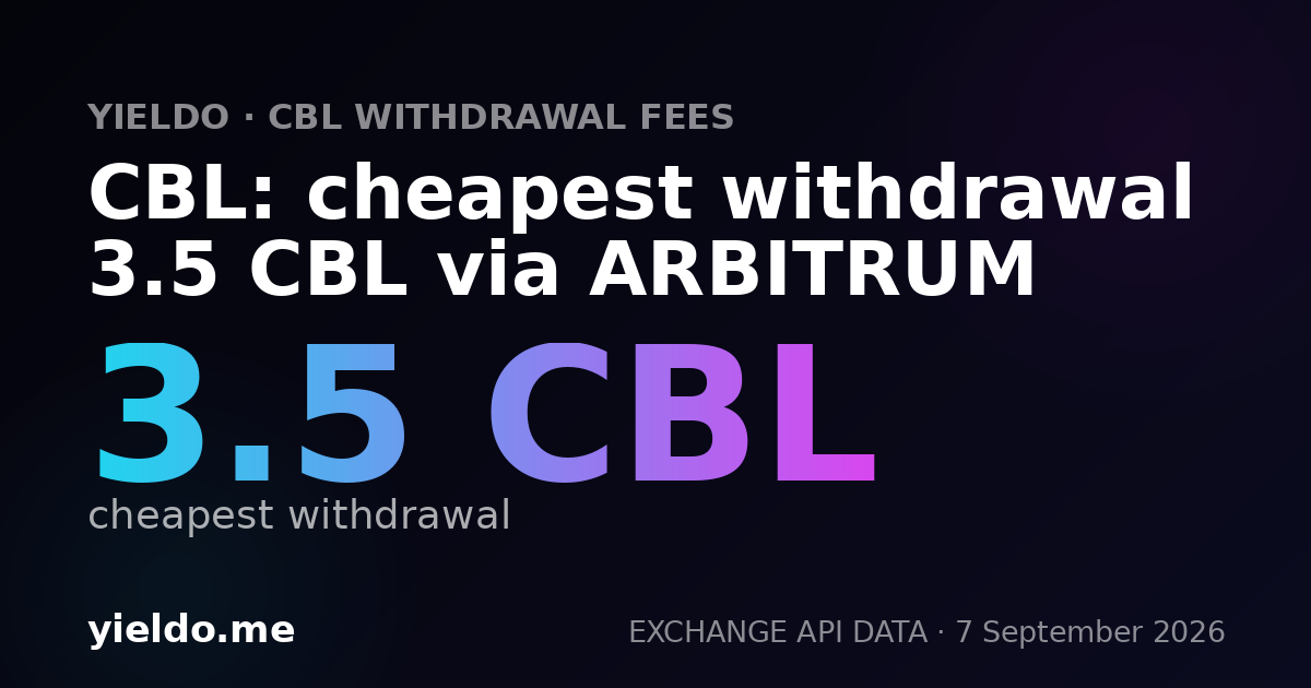 CBL: cheapest withdrawal 3.5 CBL via ARBITRUM