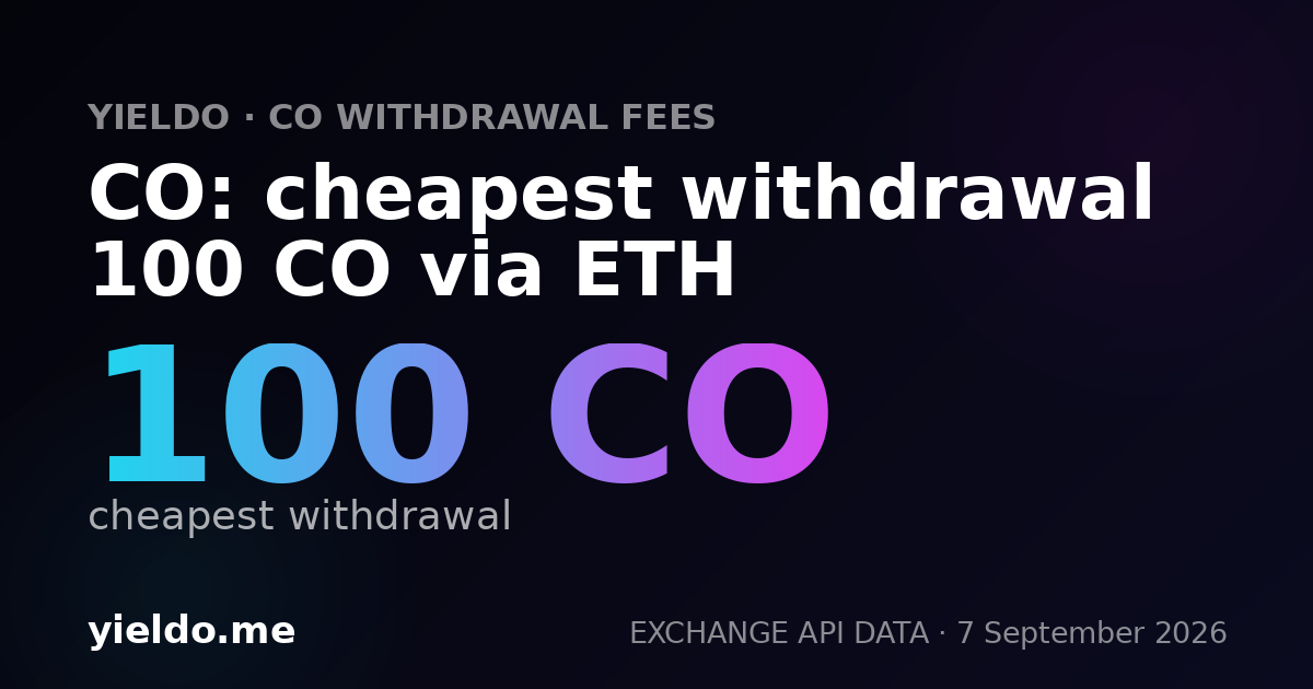 CO: cheapest withdrawal 100 CO via ETH