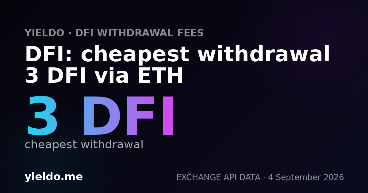 DFI: cheapest withdrawal 3 DFI via ETH