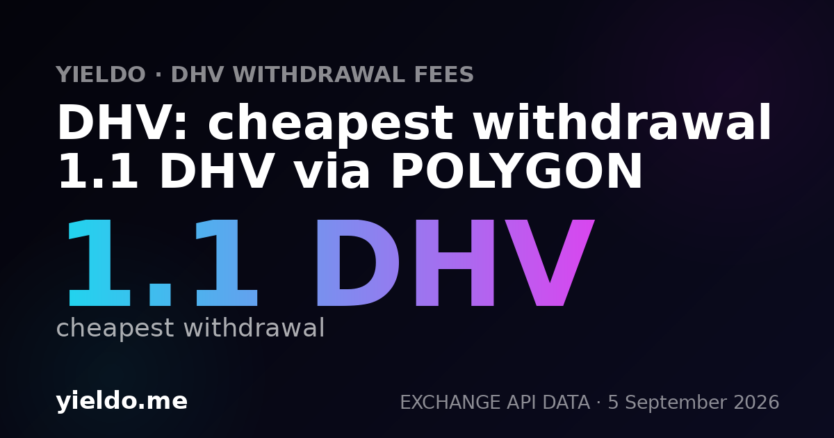 DHV: cheapest withdrawal 1.1 DHV via POLYGON